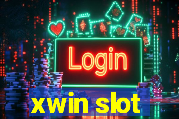 xwin slot